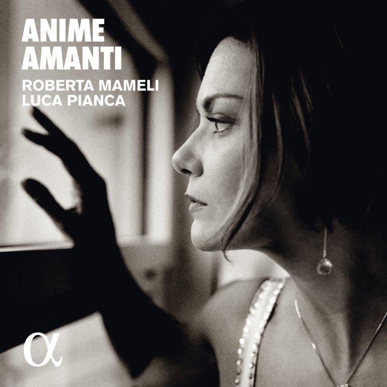 Anime Amanti, Roberta Mameli, Luca Pianca, Mameli, Pianca, Alpha Classics, CD